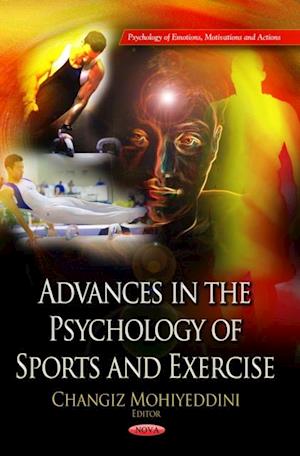 Advances in the Psychology of Sports and Exercise