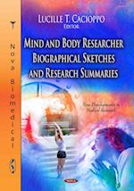 Mind & Body Researcher Biographical Sketches & Research Summaries