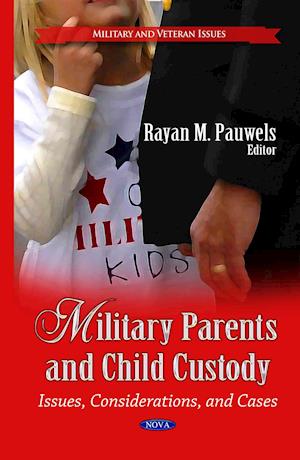 Military Parents & Child Custody