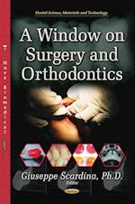 Window on Surgery & Orthodontics