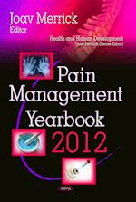 Pain Management Yearbook 2012