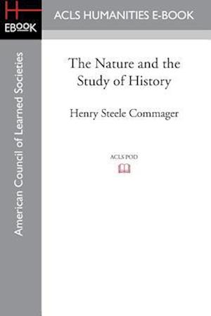 The Nature and the Study of History