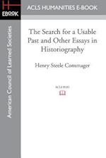 The Search for a Usable Past and Other Essays in Historiography