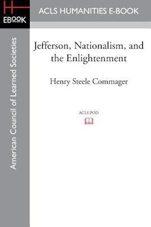 Jefferson, Nationalism, and the Enlightenment