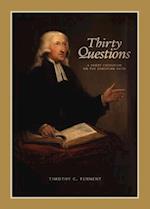 Thirty Questions: A Short Catechism on the Christian Faith 