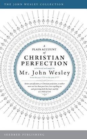 A Plain Account of Christian Perfection