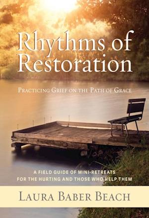 Rhythms of Restoration