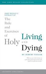 Rule and Exercises of Holy Living and Dying 