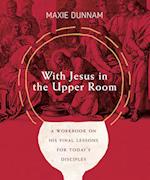With Jesus in the Upper Room