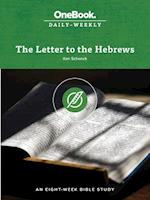 The Letter to the Hebrews: An Eight-Week Bible Study 