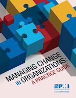 Managing Change in Organizations