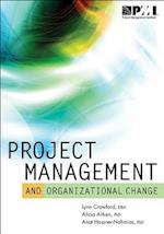 Crawford, L:  Project Management and Organizational Change