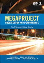 Gil, N:  Megaproject Organization and Performance