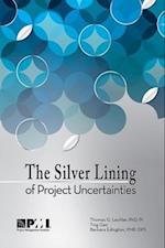 Silver Lining of Project Uncertainties