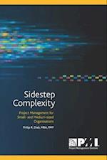 Sidestep Complexity