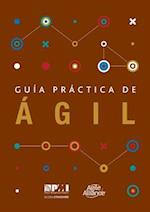 Guia Practica de Agil = Agile Practice Guide
