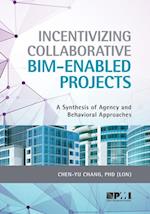 Incentivizing Collaborative BIM-Enabled Projects