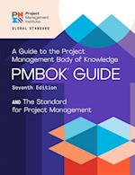 Guide to the Project Management Body of Knowledge (PMBOK(R) Guide) - Seventh Edition and The Standard for Project Management (ENGLISH)