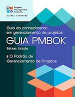 A Guide to the Project Management Body of Knowledge (Pmbok(r) Guide) - Seventh Edition and the Standard for Project Management (Portuguese)