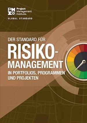 The Standard for Risk Management in Portfolios, Programs, and Projects (German)