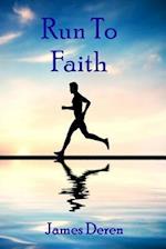 Run to Faith