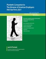 Plunkett's Companion to The Almanac of American Employers 2021: Market Research, Statistics and Trends Pertaining to America's Hottest Mid-Size Employ