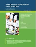 Plunkett's Restaurant, Hotel & Hospitality Industry Almanac 2021: Restaurant, Hotel & Hospitality Industry Market Research, Statistics, Trends