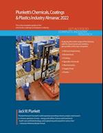Plunkett's Chemicals, Coatings & Plastics Industry Almanac 2022: Chemicals, Coatings & Plastics Industry Market Research, Statistics, Trends a