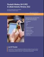 Plunkett's Wireless, Wi-Fi, RFID & Cellular Industry Almanac 2022: Wireless, Wi-Fi, RFID & Cellular Industry Market Research, Statistics, Tren