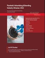 Plunkett's Advertising & Branding Industry Almanac 2022: Advertising & Branding Industry Market Research, Statistics, Trends and Leading Companies 