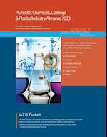 Plunkett's Chemicals, Coatings & Plastics Industry Almanac 2023: Chemicals, Coatings & Plastics Industry Market Research, Statistics, Trends and Leadi