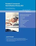 Plunkett's E-Commerce & Internet Business Almanac 2023: E-Commerce & Internet Business Industry Market Research, Statistics, Trends and Leading Compan