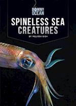 Spineless Sea Creatures