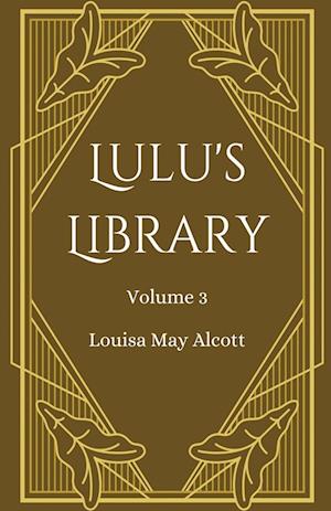 Lulu's Library, Volume 3