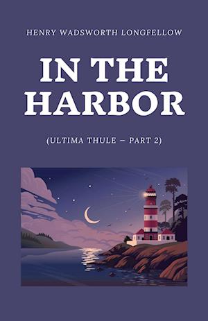 In the Harbor (Ultima Thule - Part 2)