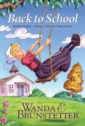 Rachel Yoder: Back To School