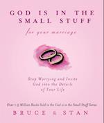 God Is In The Small Stuff for Your Marriage
