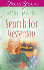 Search For Yesterday (Book Two)