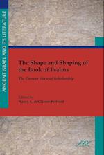 The Shape and Shaping of the Book of Psalms