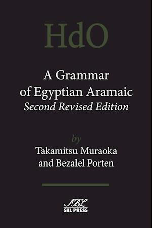 A Grammar of Egyptian Aramaic, Second Revised Edition