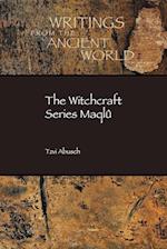 The Witchcraft Series Maqlû 