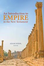 An Introduction to Empire in the New Testament