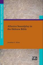 Allusive Soundplay in the Hebrew Bible