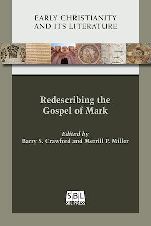 Redescribing the Gospel of Mark