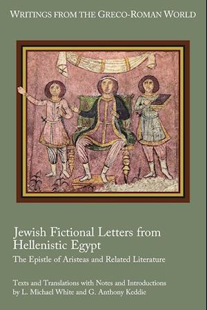 Jewish Fictional Letters from Hellenistic Egypt