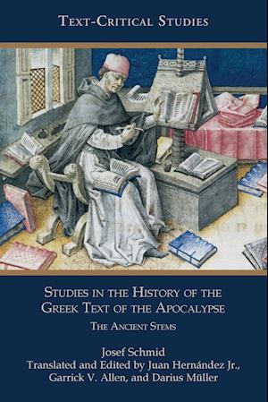 Studies in the History of the Greek Text of the Apocalypse