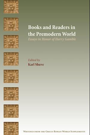 Books and Readers in the Premodern World