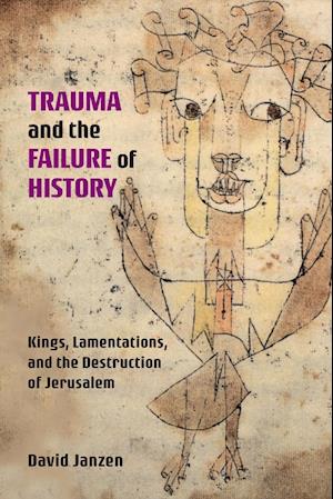 Trauma and the Failure of History