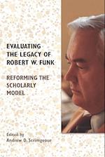 Evaluating the Legacy of Robert W. Funk