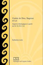 Crainte de Dieu, Sagesse et Loi: Aspects théologiques à partir de Si 10,19-11,6